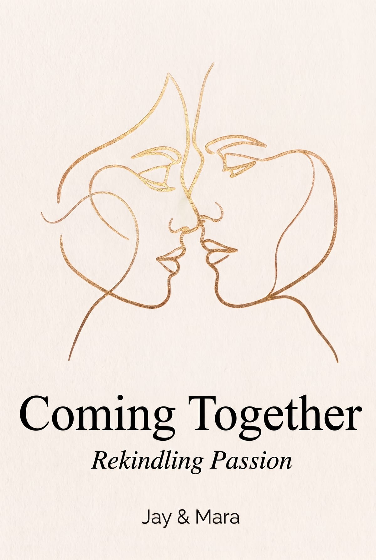 Coming Together — Rekindling Passion